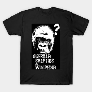 Guerrilla Skepticism on Wikipedia T-Shirt